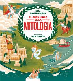 El gran libro de la mitología / The Big Book of Mythology (Spanish Edition) by Rosa Navarro, 9788417922191