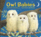 Owl Babies Padded Board Book - 9781536209631 by Martin Waddell, Patrick Benson, 9781536209631