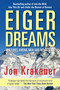 Eiger Dreams (Ventures Among Men And Mountains) - 9781493035373 by Jon Krakauer, 9781493035373