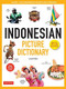 Indonesian Picture Dictionary (Learn 1,500 Indonesian Words and Expressions (Ideal for IB Exam Prep; Includes Online Audio)) by Linda Hibbs, 9780804851176
