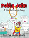 Potty John & The Bathroom Gang by Nance T. Young, 9781949297164