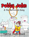 Potty John & The Bathroom Gang by Nance T. Young, 9781949297164