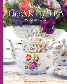 The Art of Tea (Recipes and Rituals) by Jordan Marxer, 9781940772745