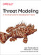 Threat Modeling (A Practical Guide for Development Teams) by Izar Tarandach, Matthew J. Coles, 9781492056553