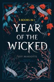 Year of the Wicked (Summer; Fall; Winter; Spring) by Jeff Mariotte, 9781534444829