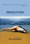Devolution by Kim Goldberg, 9781773860268