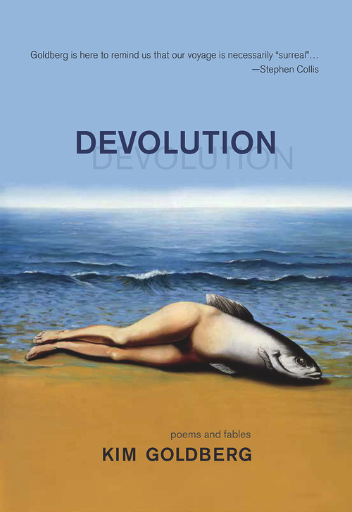 Devolution by Kim Goldberg, 9781773860268