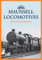 Maunsell Locomotives by Brian Haresnape, 9781445694610