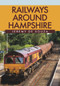 Railways Around Hampshire by Jeremy de Souza, 9781445683102