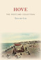 Hove The Postcard Collection by Trevor Cox, 9781445690001