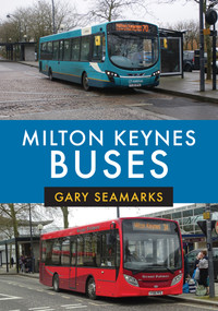 Milton Keynes Buses by Gary Seamarks, 9781445686745