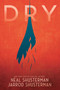 Dry - 9781481481977 by Neal Shusterman, Jarrod Shusterman, 9781481481977