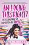 Am I Doing This Right? (Life Lessons From the Encyclopedia Bri-Tanya) - 9781760875565 by Tanya Hennessy, 9781760875565
