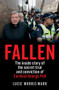 Fallen (The Inside Story of the Secret Trial and Conviction of Cardinal George Pell) by Lucie Morris-Marr, 9781760876050