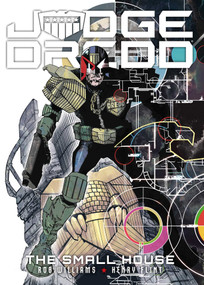 Judge Dredd: The Small House (The Small House) by Rob Williams, Henry Flint, 9781781087411