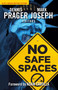 No Safe Spaces by Dennis Prager, Mark Joseph, Adam Carolla, 9781621578659