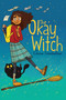 The Okay Witch by Emma Steinkellner, Emma Steinkellner, 9781534431461