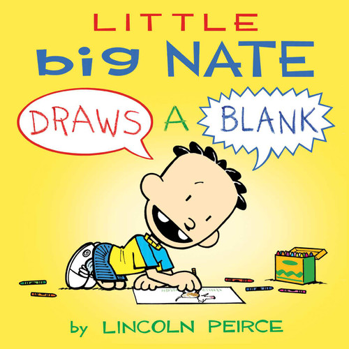 Little Big Nate (Draws A Blank) by Lincoln Peirce, 9781524851781
