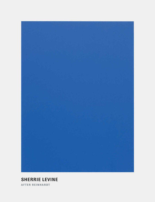 Sherrie Levine: After Reinhardt by Sherrie Levine, Ad Reinhardt, 9781644230091
