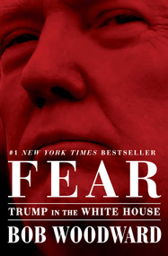 Fear (Trump in the White House) - 9781501175527 by Bob Woodward, 9781501175527