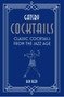 Gatsby Cocktails (Classic cocktails from the jazz age) by Ben Reed, 9781788791236