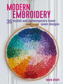 Modern Embroidery (35 stylish and contemporary hand-sewn designs) by Laura Strutt, 9781782496021