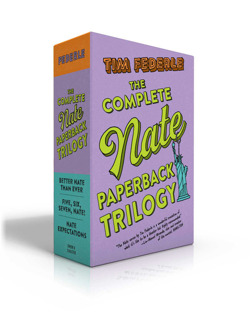 The Complete Nate Paperback Trilogy (Boxed Set) (Better Nate Than Ever; Five, Six, Seven, Nate!; Nate Expectations) by Tim Federle, 9781534451186