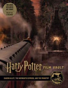 Harry Potter: Film Vault: Volume 2 (Diagon Alley, the Hogwarts Express, and the Ministry) by Jody Revenson, 9781683837473