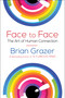 Face to Face (The Art of Human Connection) by Brian Grazer, 9781501147722