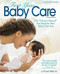 First Year Baby Care (2016) (The "Owner's Manual" You Need for Your Baby's First Year) by Paula Kelly, 9781501112737