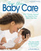 First Year Baby Care (2016) (The "Owner's Manual" You Need for Your Baby's First Year) by Paula Kelly, 9781501112737