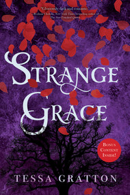 Strange Grace - 9781534402096 by Tessa Gratton, 9781534402096