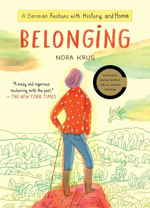 Belonging (A German Reckons with History and Home) - 9781476796635 by Nora Krug, 9781476796635