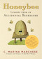 Honeybee (Lessons from an Accidental Beekeeper) by C. Marina Marchese, 9781579128739