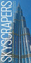 Skyscrapers (A History of the World's Most Extraordinary Buildings -- Revised and Updated) by Judith Dupré, Adrian Smith, 9781579129422