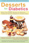 Desserts for Diabetics (200 Recipes for Delicious Traditional Desserts Adapted for Diabetic Diets, Revised and Updated) by Mabel Cavaiani, anne Blocker, 9780399528170