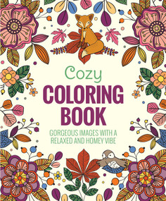 Cozy Coloring Book by Editors of Thunder Bay Press, 9781645171263