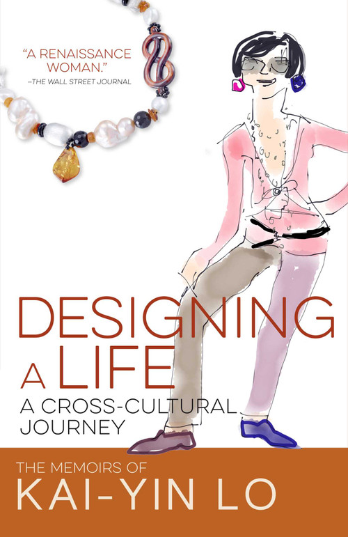 Designing a Life (A Cross-Cultural Journey) by Kai-Yin Lo, 9789887963837