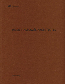 meier + associes architectes (French Edition) by Heinz Wirz, 9783037611715