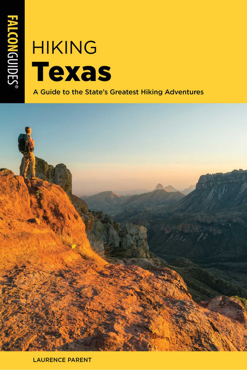 Hiking Texas by Laurence Parent, 9781493037308