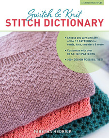 Switch & Knit Stitch Dictionary by Tabetha Hedrick, 9780811738262
