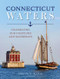 Connecticut Waters (Celebrating Our Coastline and Waterways) by Caryn B. Davis, 9781493046416