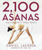 2,100 Asanas (The Complete Yoga Poses) by Daniel Lacerda, 9781631910104