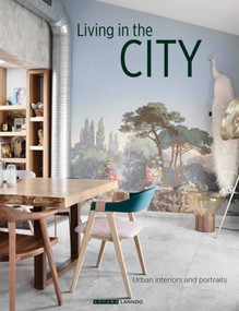 Living in the City (Urban Interiors and Portraits) (Dutch; Flemish Edition) by Feeling Living, 9789082183757