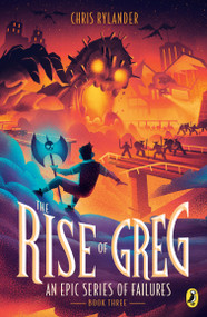 The Rise of Greg by Chris Rylander, 9781524739805