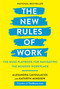 The New Rules of Work (The Muse Playbook for Navigating the Modern Workplace) by Alexandra Cavoulacos, Kathryn Minshew, 9781984823168
