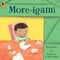 More-igami - 9781536209716 by Dori Kleber, G. Brian Karas, 9781536209716
