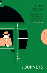 Journeys - 9781782274759 by Stefan Zweig, Will Stone