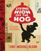 Living High Off the Hog (Over 100 Recipes and Techniques to Cook Pork Perfectly) by Michael Olson, 9780147531162
