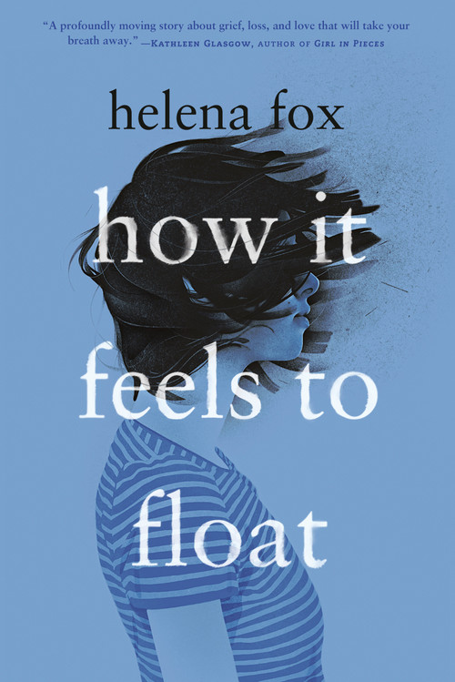 How It Feels to Float - 9780525554363 by Helena Fox, 9780525554363